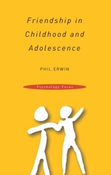 Friendship in Childhood and Adolescence