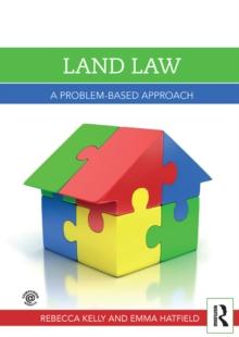 Land Law : A Problem-Based Approach