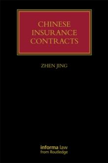 Chinese Insurance Contracts : Law and Practice