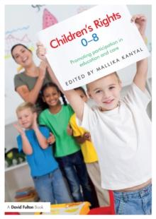 Children's Rights 0-8 : Promoting participation in education and care