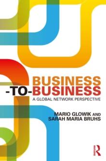 Business-to-Business : A Global Network Perspective