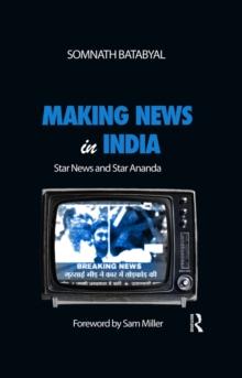 Making News in India : Star News and Star Ananda