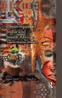 Contemporary India and South Africa : Legacies, Identities, Dilemmas