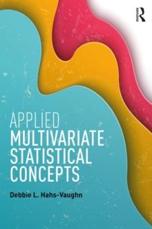 Applied Multivariate Statistical Concepts