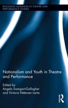 Nationalism and Youth in Theatre and Performance