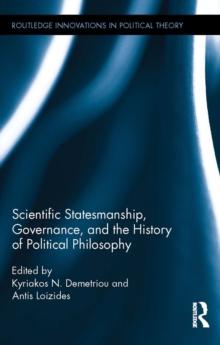 Scientific Statesmanship, Governance and the History of Political Philosophy