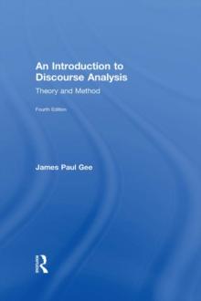 An Introduction to Discourse Analysis : Theory and Method