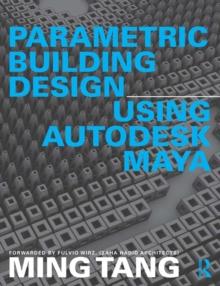 Parametric Building Design Using Autodesk Maya