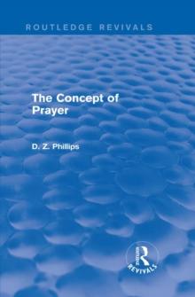 The Concept of Prayer (Routledge Revivals)