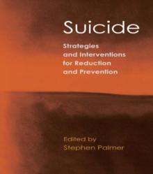 Suicide : Strategies and Interventions for Reduction and Prevention