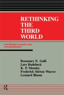 Rethinking The Third World : Contributions Towards A New Conceptualization