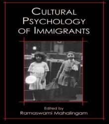 Cultural Psychology of Immigrants