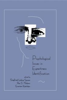 Psychological Issues in Eyewitness Identification