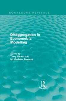 Disaggregation in Econometric Modelling (Routledge Revivals)