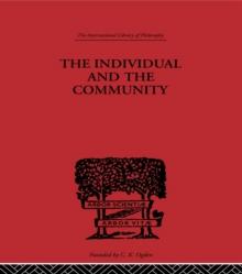 The Individual and the Community : A Historical Analysis of the Motivating Factors Of Social Conduct