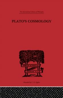 Plato's Cosmology : The Timaeus of Plato