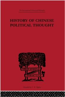 History of Chinese Political Thought : During the Early Tsin Period