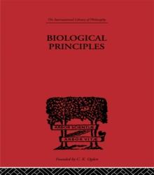 Biological Principles : A Critical Study