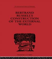 Bertrand Russell's Construction of the External World