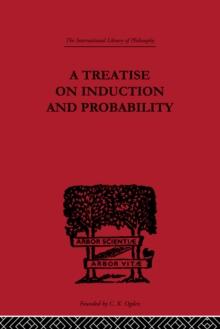 A Treatise on Induction and Probability