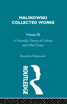 A Scientific Theory of Culture and Other Essays : [1944]