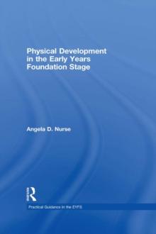 Physical Development in the Early Years Foundation Stage