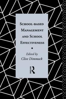 School-Based Management and School Effectiveness