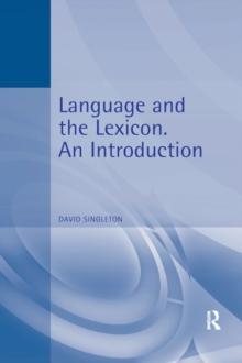 Language and the Lexicon : An Introduction