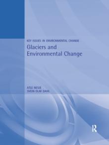 Glaciers and Environmental Change