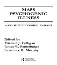 Mass Psychogenic Illness : A Social Psychological Analysis