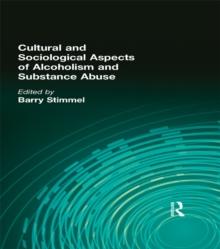 Cultural and Sociological Aspects of Alcoholism and Substance Abuse