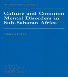 Culture And Common Mental Disorders In Sub-Saharan Africa