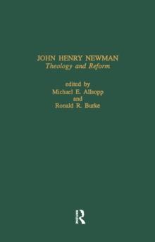 John Henry Newman: Theology &