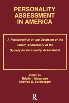 Personality Assessment in America : A Retrospective on the Occasion of the Fiftieth Anniversary of the Society for Personality Assessment