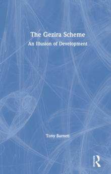 The Gezira Scheme : An Illusion of Development