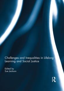 Challenges and Inequalities in Lifelong Learning and Social Justice