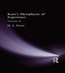 Kant's Metaphysic of Experience : Volume II