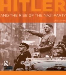 Hitler and the Rise of the Nazi Party