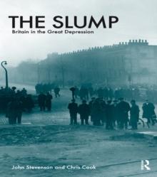 The Slump : Britain in the Great Depression