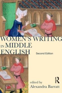 Women's Writing in Middle English : An Annotated Anthology