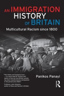 An Immigration History of Britain : Multicultural Racism since 1800