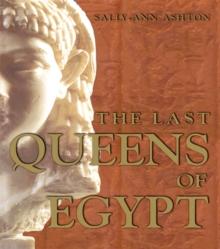 The Last Queens of Egypt : Cleopatra's Royal House