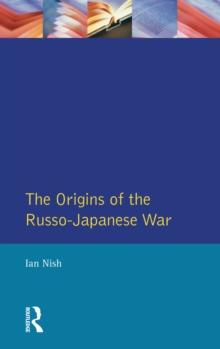 The Origins of the Russo-Japanese War