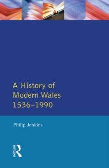 A History of Modern Wales 1536-1990