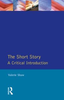 The Short Story : A Critical Introduction