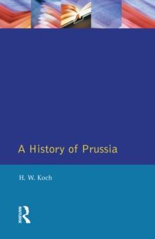 A History of Prussia