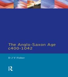 The Anglo-Saxon Age c.400-1042