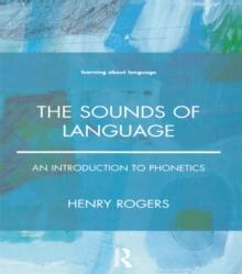 The Sounds of Language : An Introduction to Phonetics