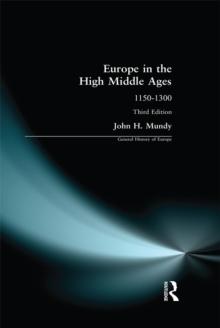 Europe in the High Middle Ages : 1150-1300