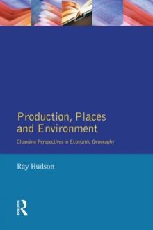 Production, Places and Environment